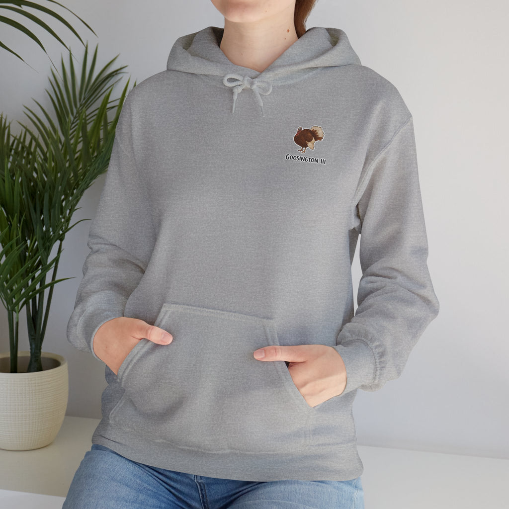 Goosington III Hoodie