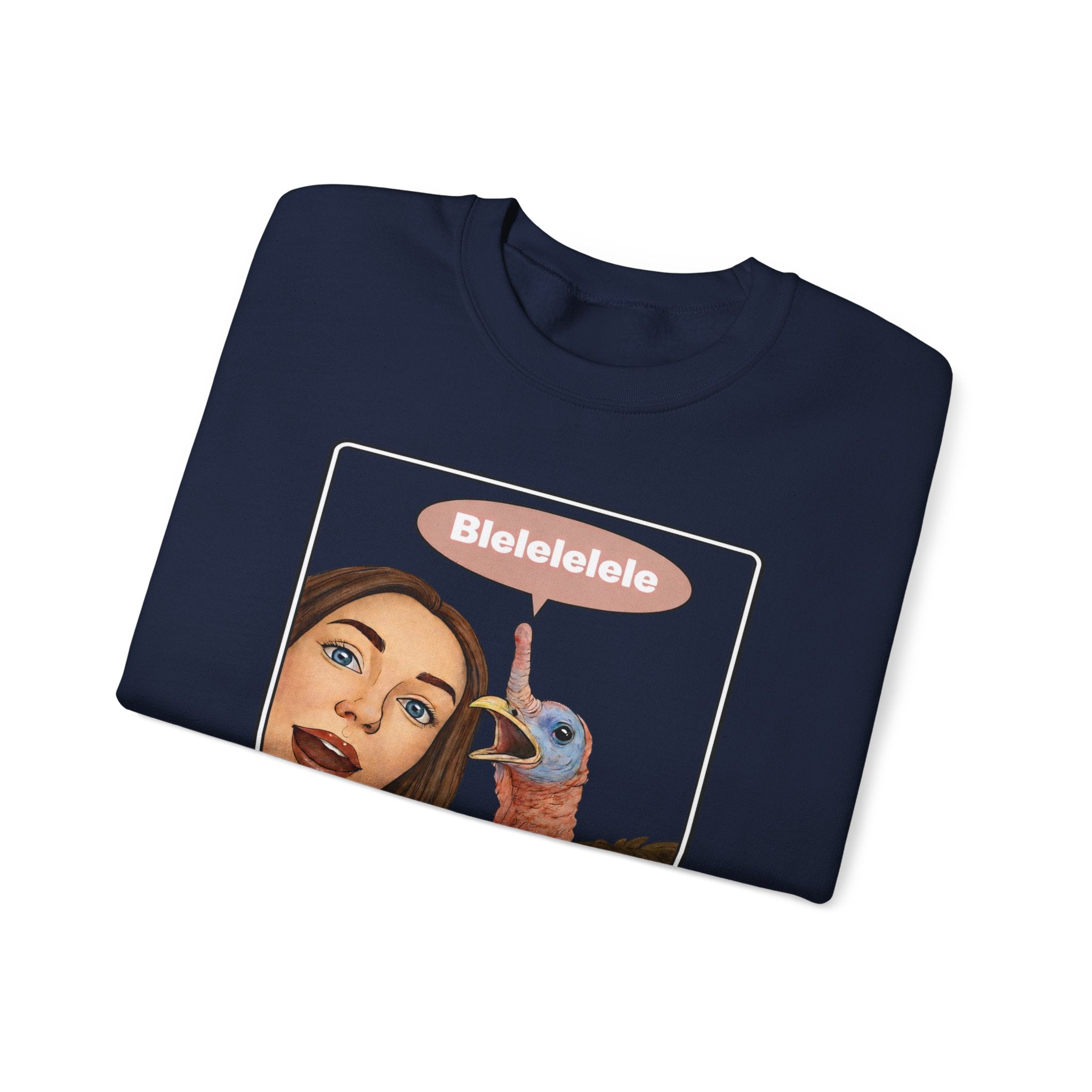 Blelelele Sweatshirt