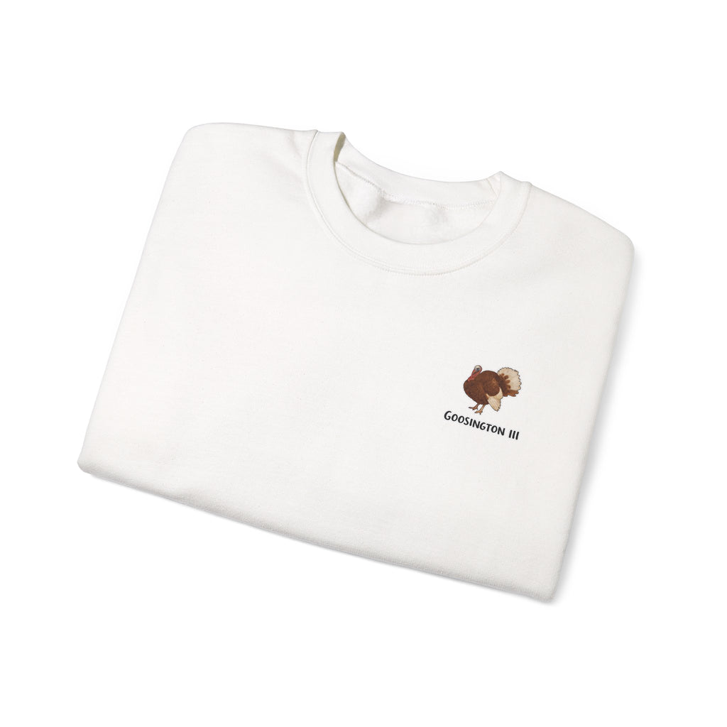 Goosington III Sweatshirt
