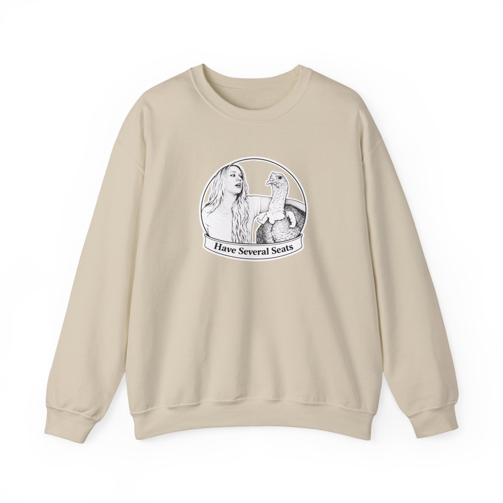 Have Several Seats Sweatshirt