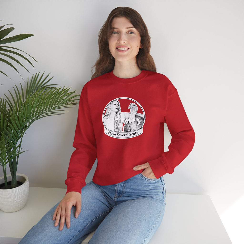 Have Several Seats Sweatshirt