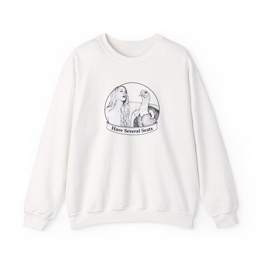 Have Several Seats Sweatshirt