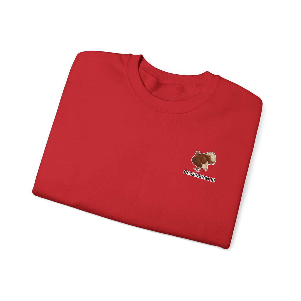 Goosington III Sweatshirt