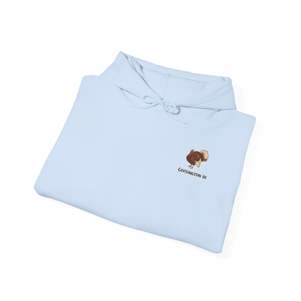 Goosington III Hoodie