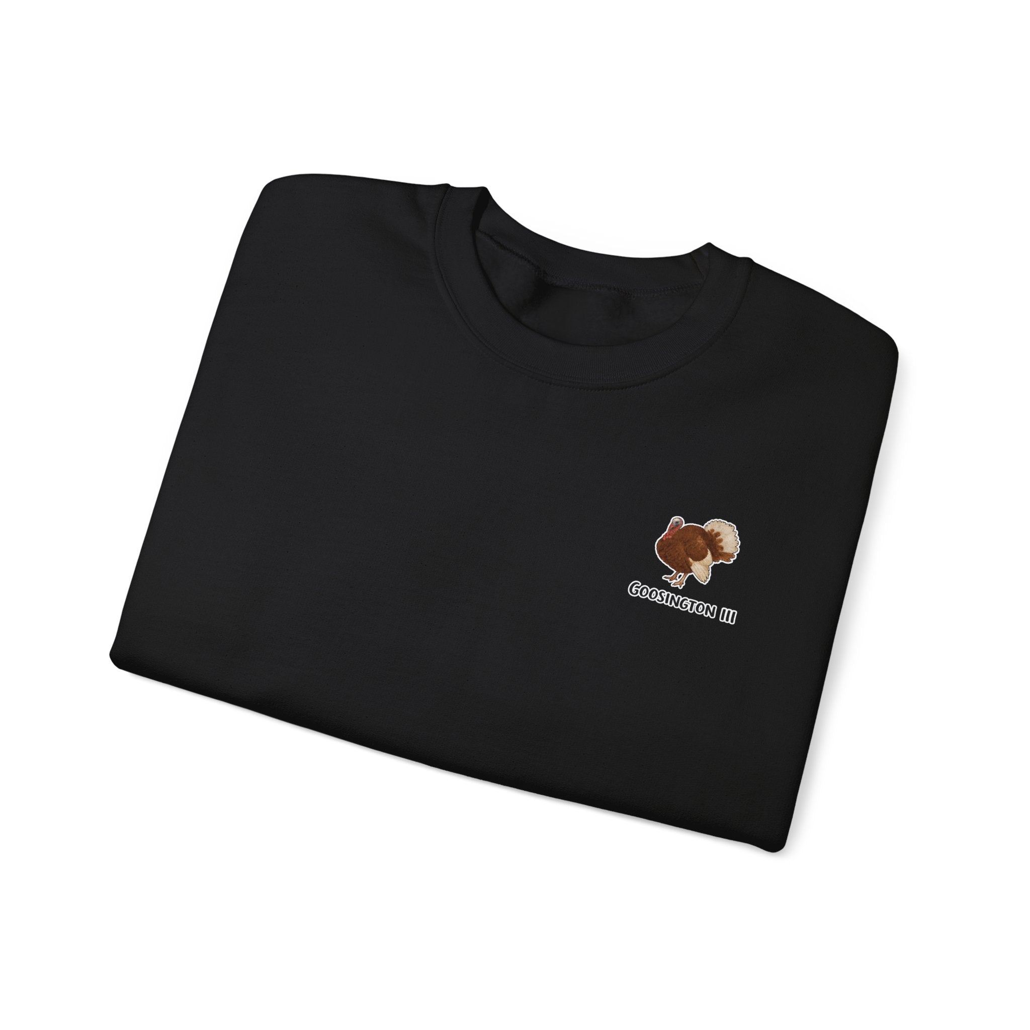 Goosington III Sweatshirt