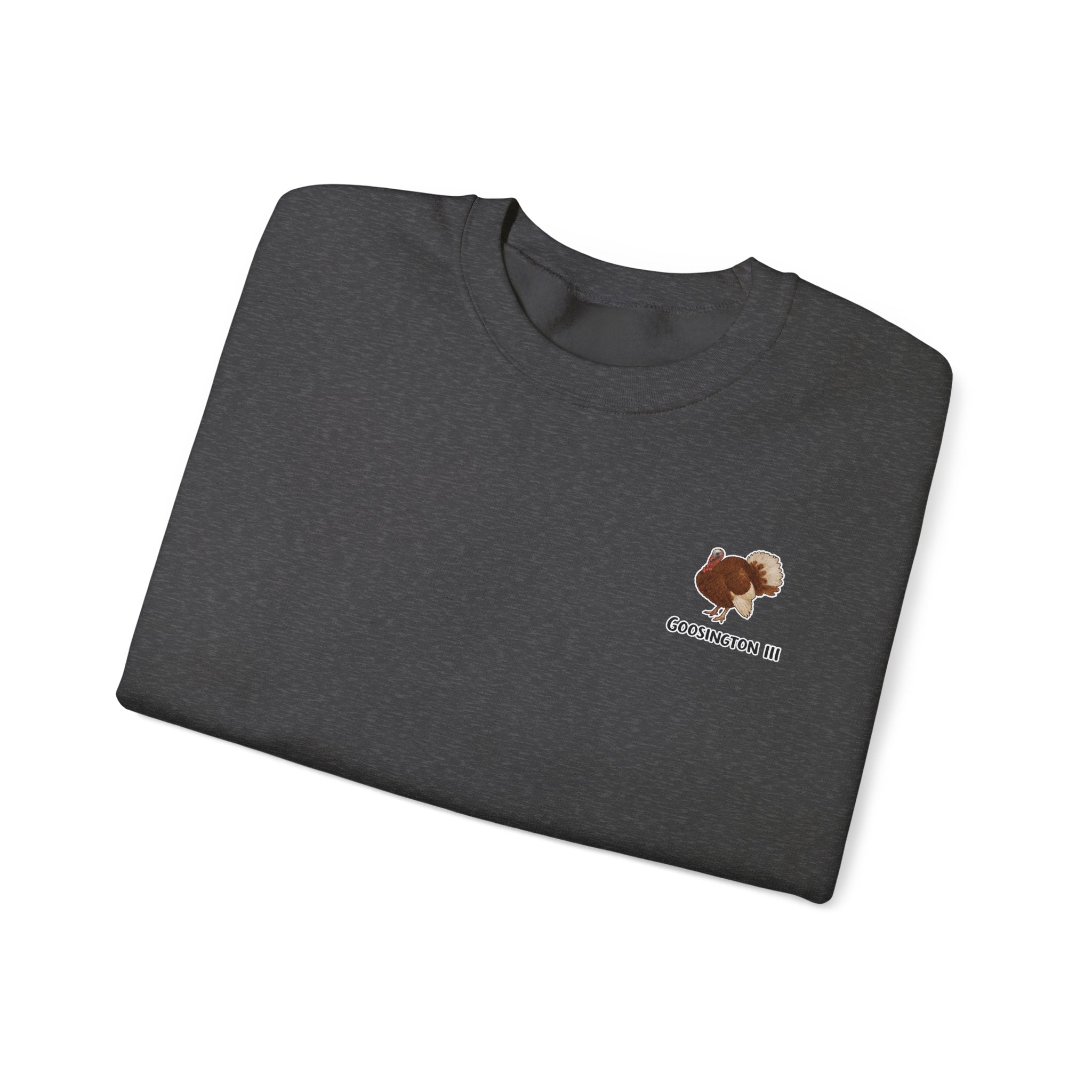 Goosington III Sweatshirt