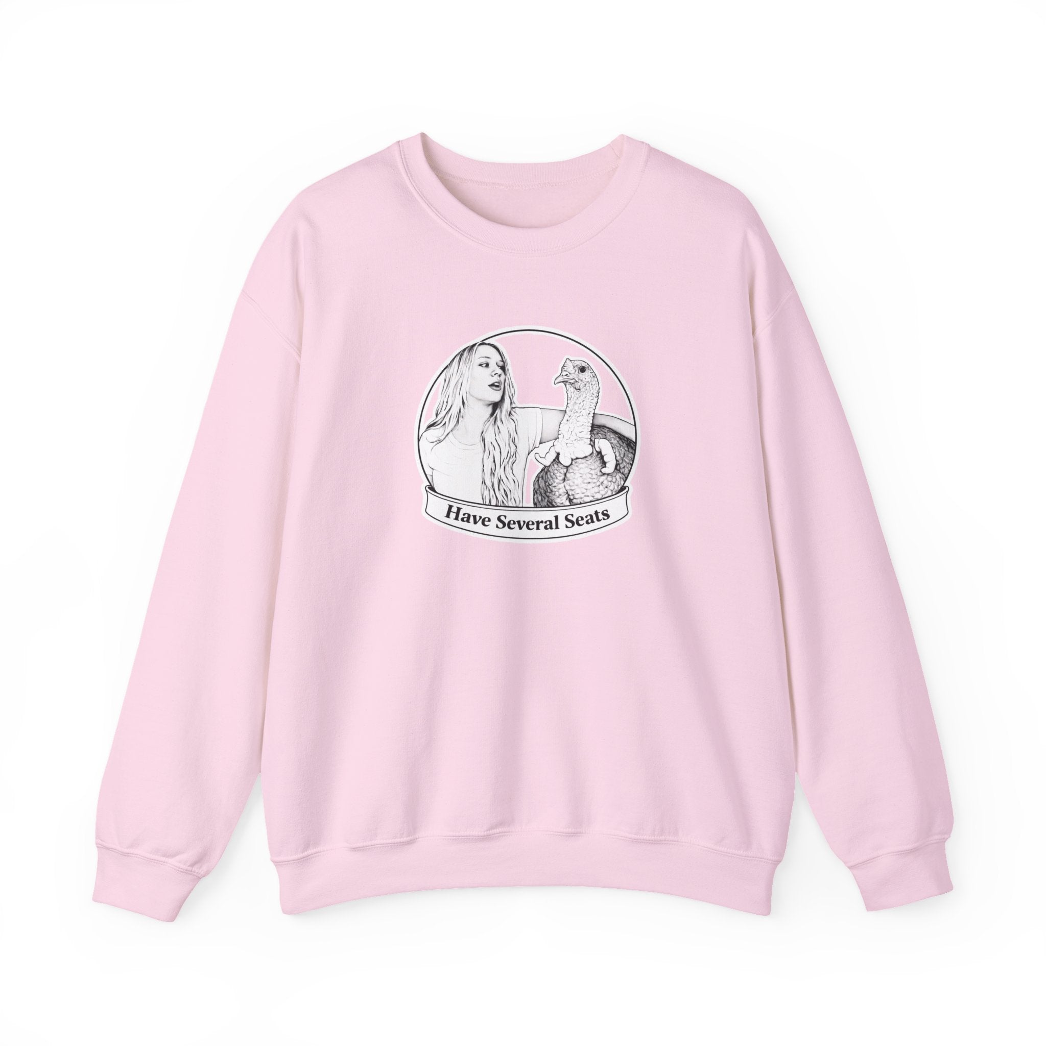 Have Several Seats Sweatshirt