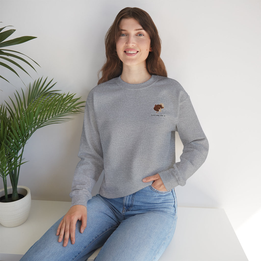 Goosington III Sweatshirt