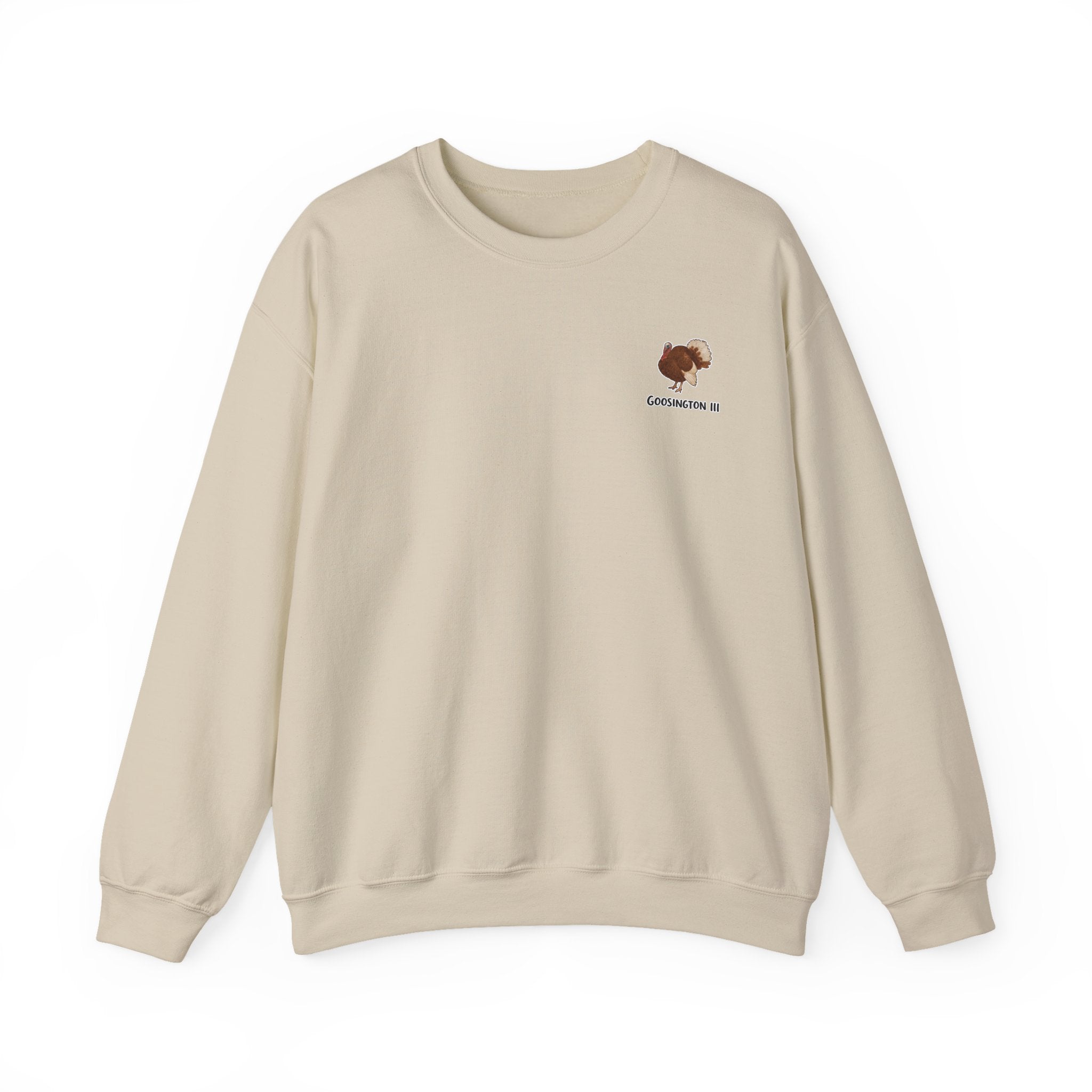 Goosington III Sweatshirt