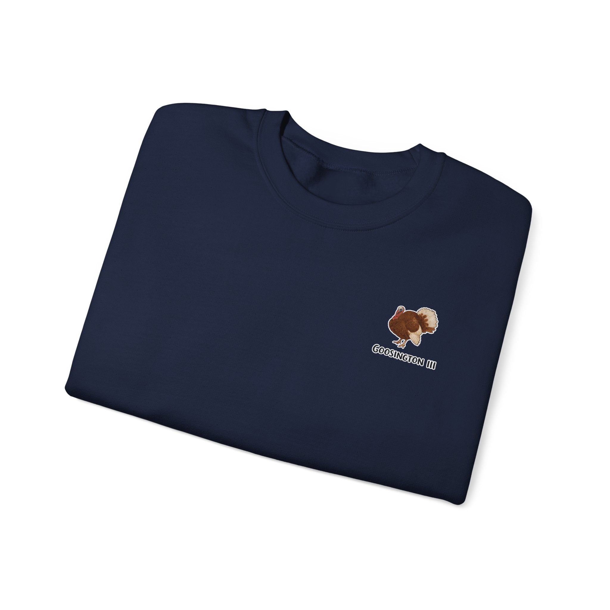 Goosington III Sweatshirt