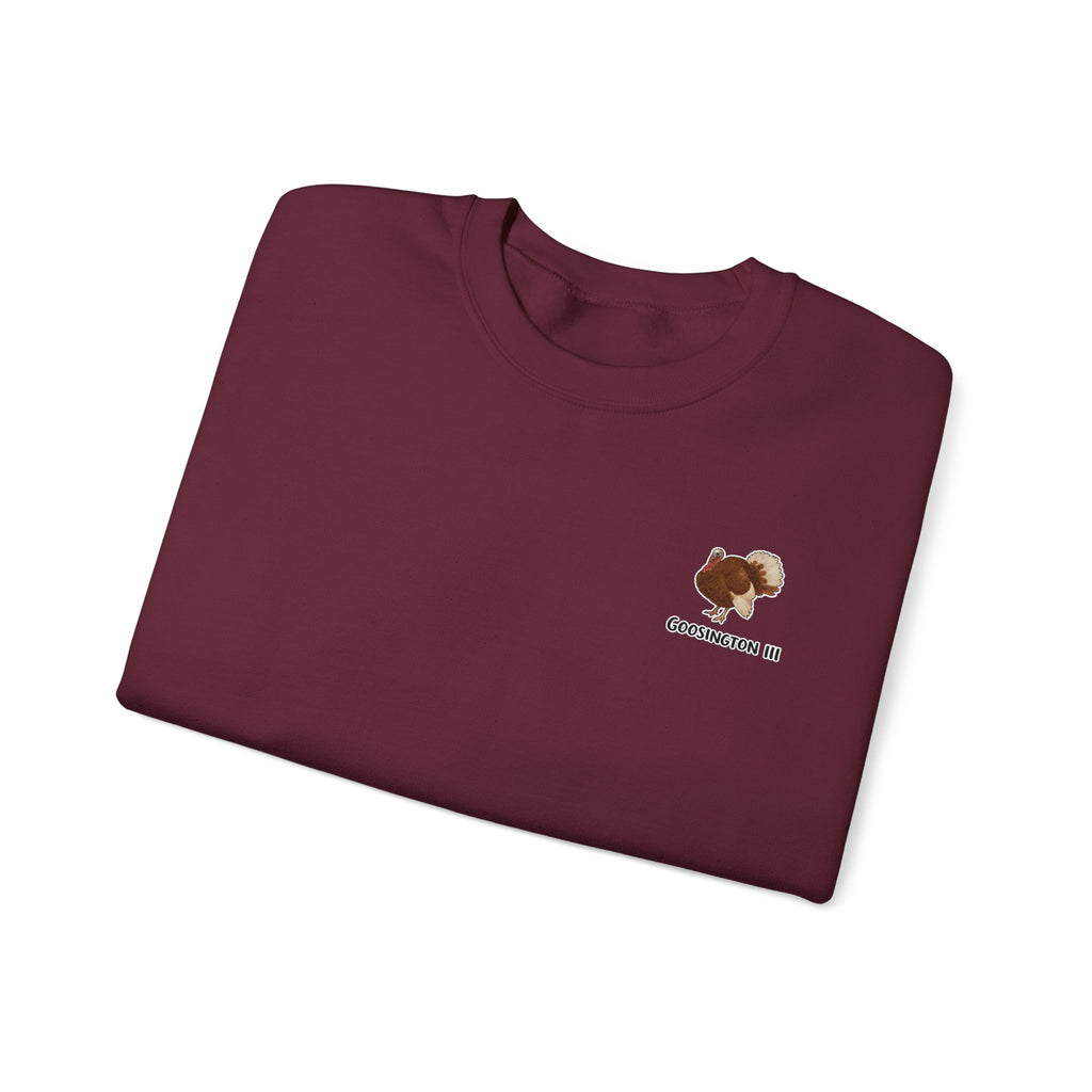 Goosington III Sweatshirt