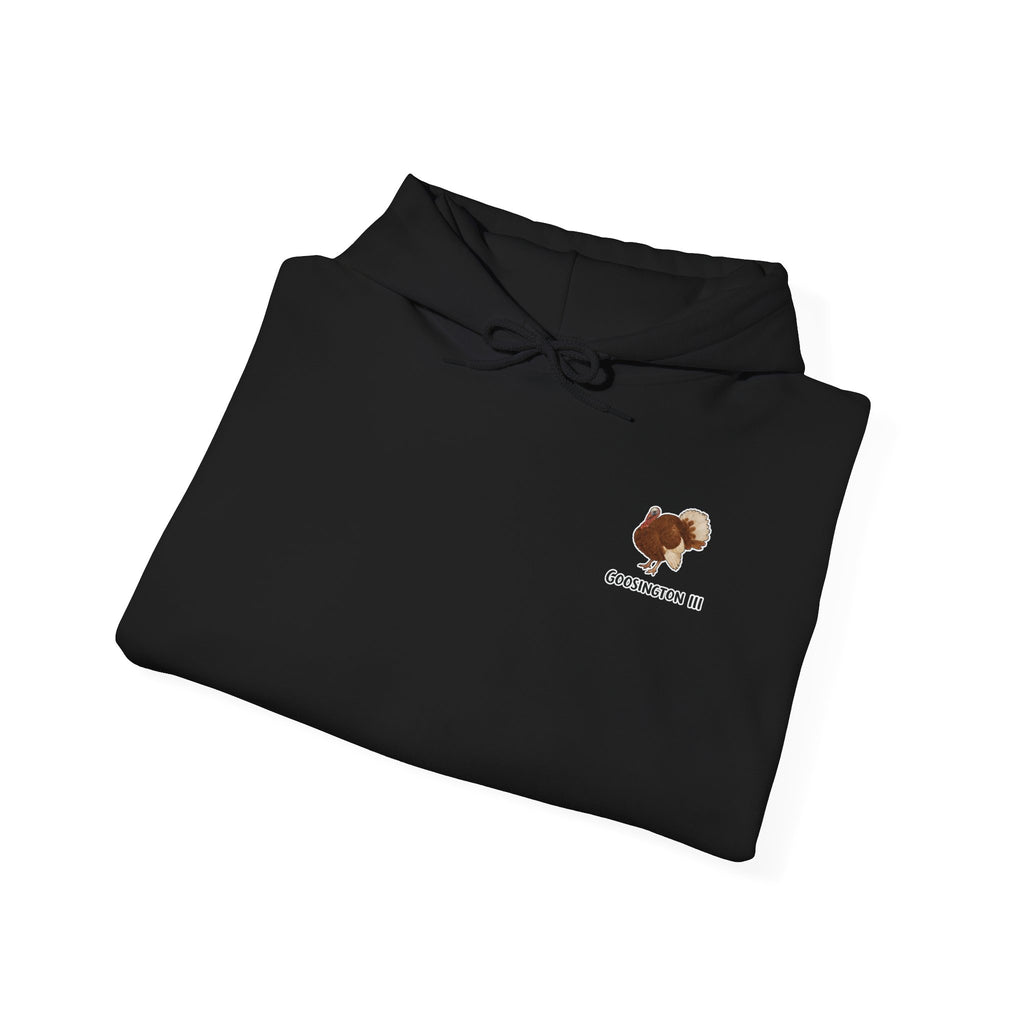 Goosington III Hoodie