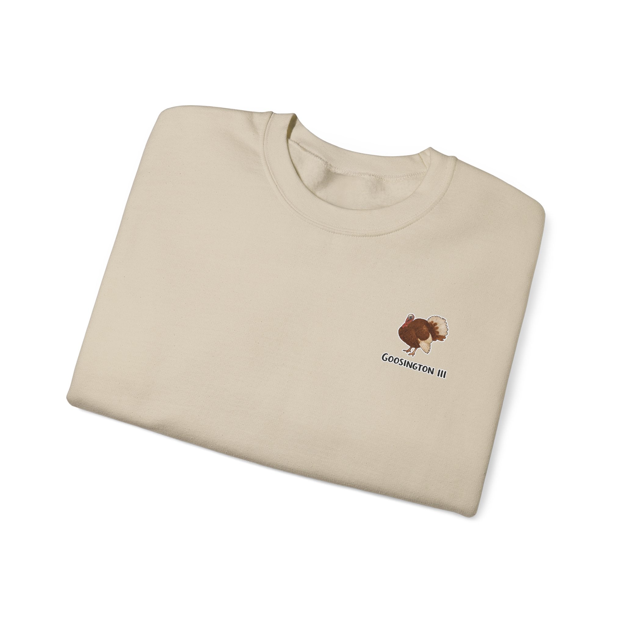 Goosington III Sweatshirt