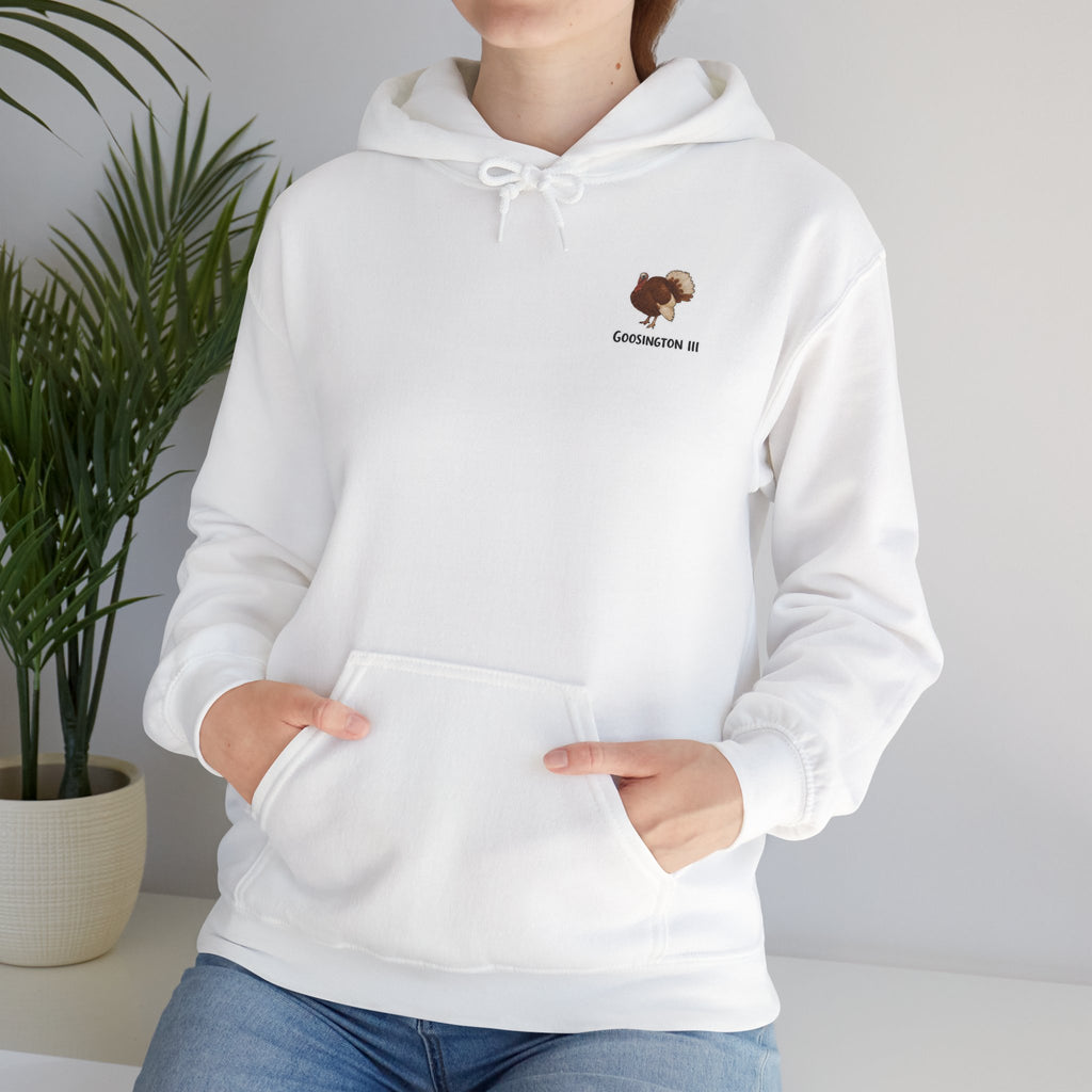 Goosington III Hoodie