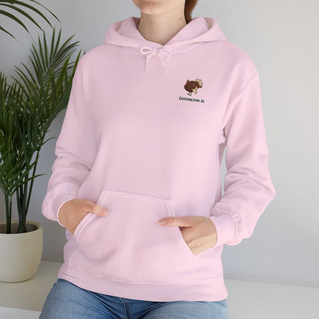 Goosington III Hoodie