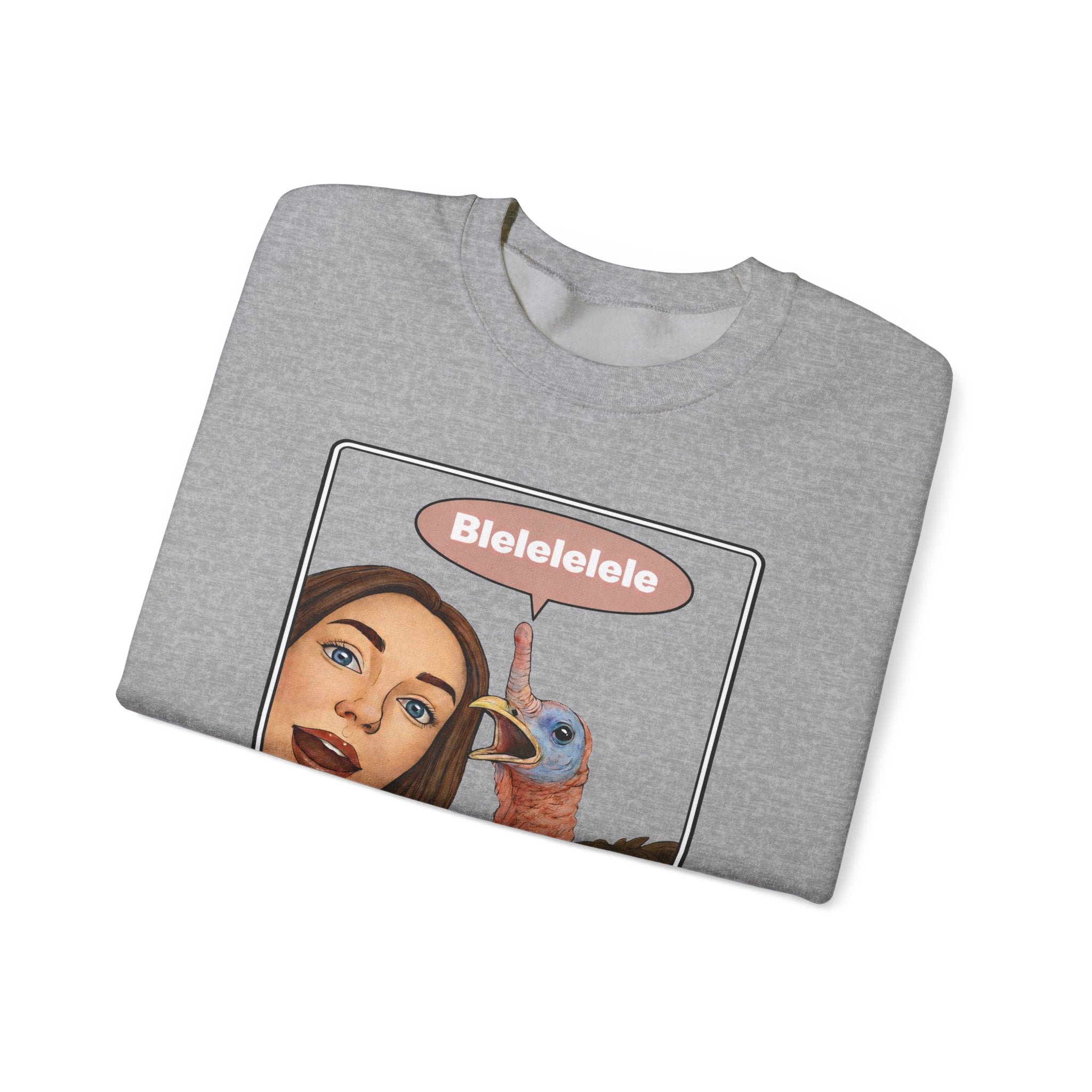 Blelelele Sweatshirt