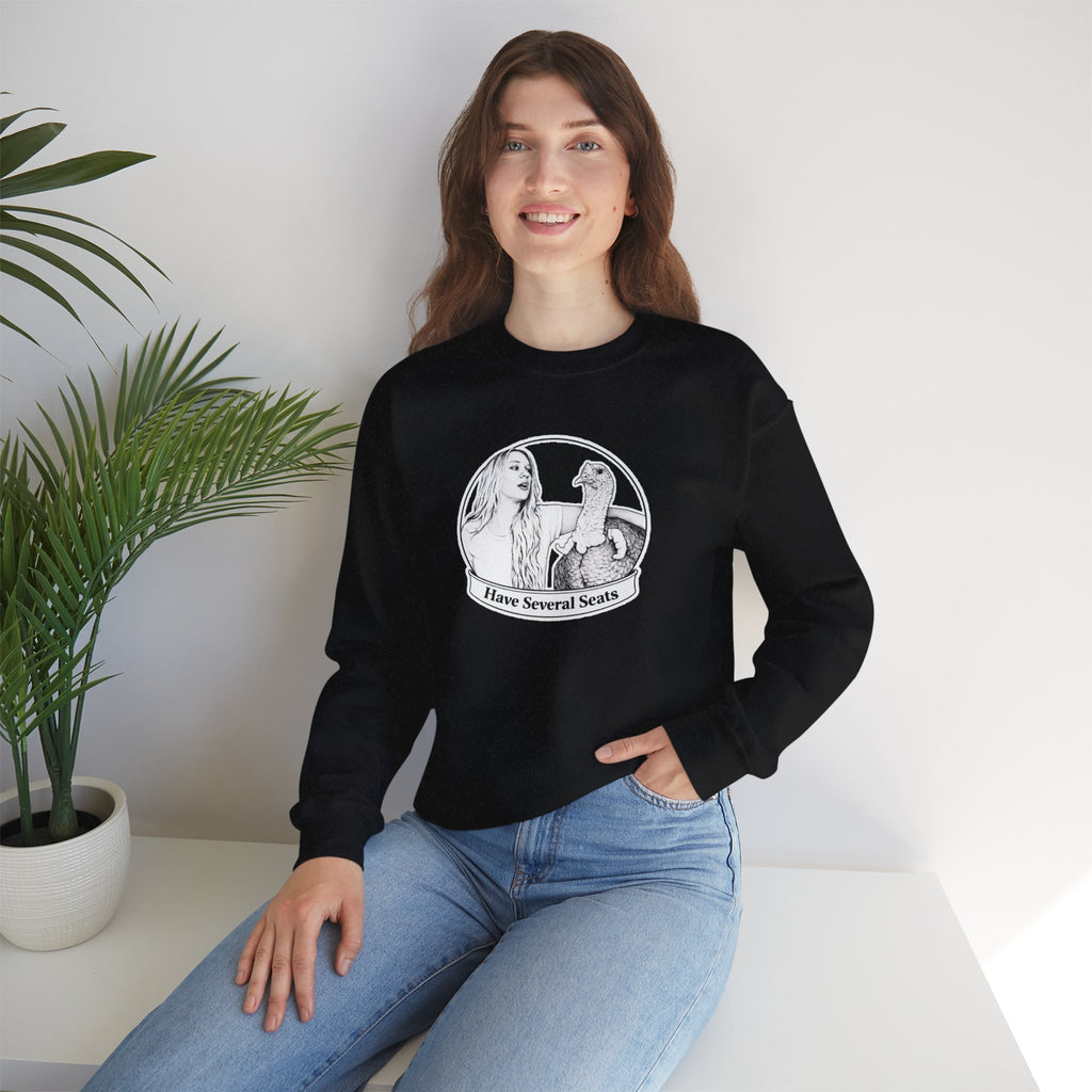 Have Several Seats Sweatshirt