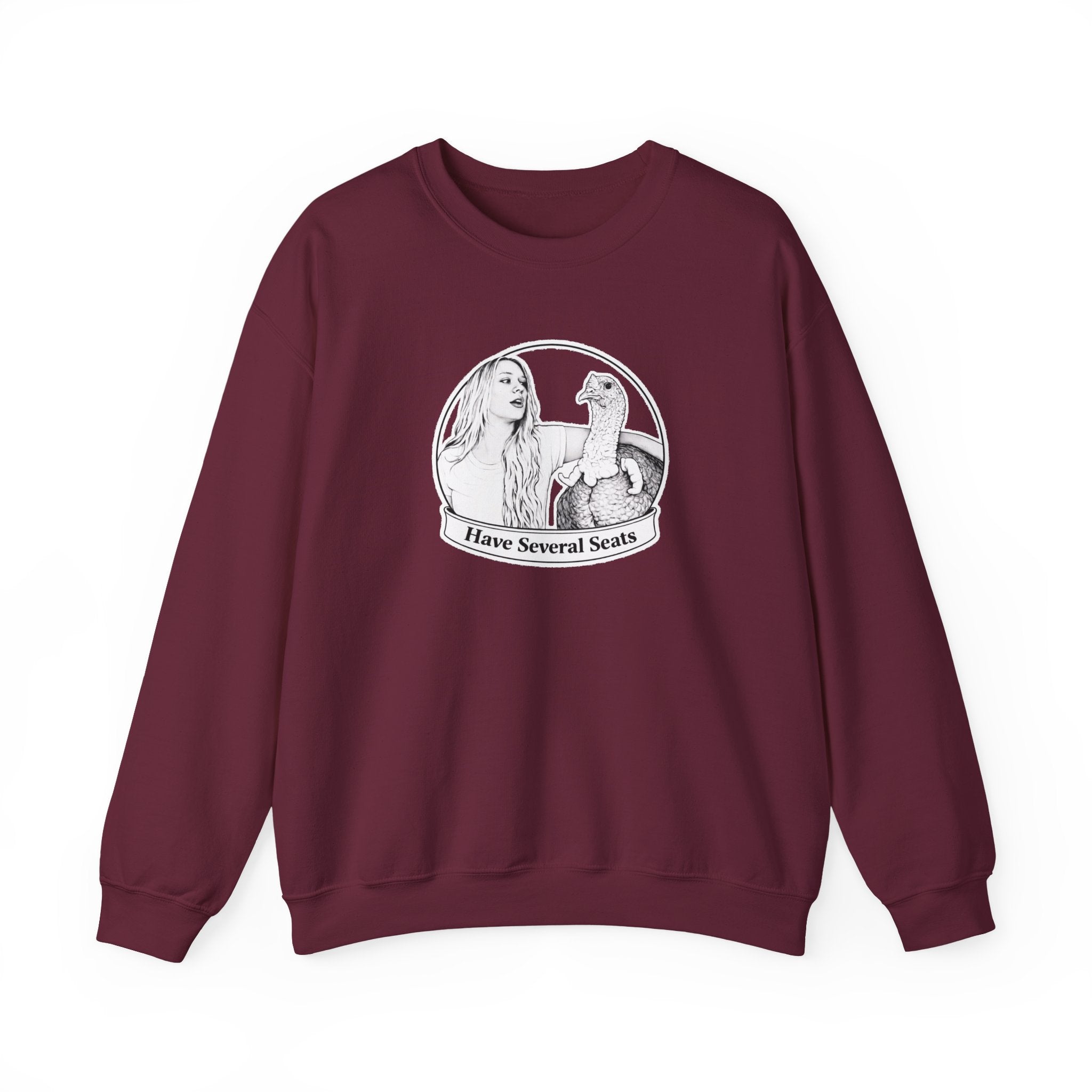 Have Several Seats Sweatshirt